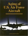 Aging of US Air Force Aircraft Final Report