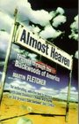 Almost Heaven Travels Through the Backwoods of America