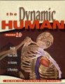 The Dynamic Human Version 20 The 3d Visual Guide to Anatomy  Physiology Macintosh and Windows
