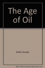 The Age of Oil