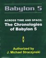 Across Time and Space The Chronologies of Babylon 5
