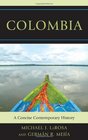 Colombia A Concise Contemporary History