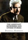 The Assistant Murderer and Other Stories