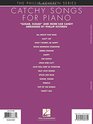 Catchy Songs for Piano Sugar Sugar and More Ear Candy Arranged by Phillip Keveren