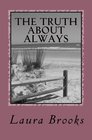 The Truth About Always An Exploration of Love Through Time