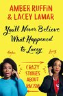 You'll Never Believe What Happened to Lacey Crazy Stories about Racism