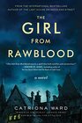 The Girl from Rawblood A Novel