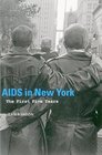 AIDS in New York The First Five Years