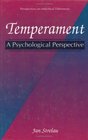 Temperament  A Psychological Perspective