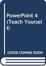 PowerPoint 4