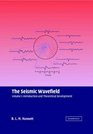 The Seismic Wavefield Volume 1 Introduction and Theoretical Development