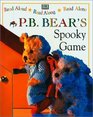 P.B. Bear Read Alone: Spooky Game