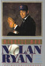 Miracle Man Nolan Ryan  The Autobiography