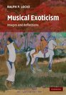 Musical Exoticism Images and Reflections