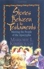 Stories Between the Testaments Meeting of the People of the Apocrapha