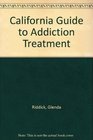 California Guide to Addiction Treatment