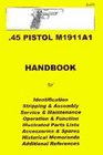Colt 45 Pistol M1911A1 Assembly Disassembly Manual