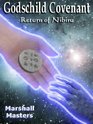 Godschild Covenant Return Of Nibiru