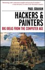 Hackers  Painters Big Ideas from the Computer Age