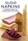 Stylish Napkins 5Minute Ideas To Transform Your Table