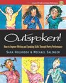 Outspoken How to Improve Writing and Speaking Skills Through Poetry Performance