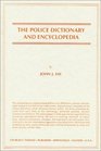 The Police Dictionary  Encyclopedia