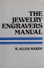 The jewelry engravers manual