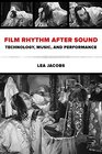 Film Rhythm after Sound Technology Music and Performance