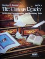 The Curious Reader Increasing Comprehemnsion and Vocabulary Skills