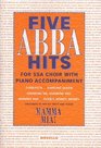 Five ABBA hits For SSA choir with piano accompaniment