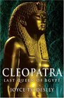 Cleopatra Last Queen of Egypt