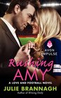 Rushing Amy A Love and Football Novel