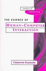 The Essence of HumanComputer Interaction