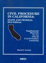 Civil Procedure in California State and Federal Supplemental Materials For Use With All Civil Procedure Casebooks 2012