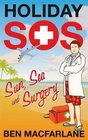 Holiday SOS The LifeSaving Adventures of a Travelling Doctor