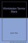 Wimbledon Tennis Stars