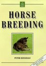 Horse Breeding (David and Charles Equestrian Library)