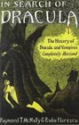 In Search of Dracula The History of Dracula and Vampires