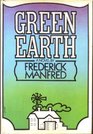 Green Earth A Novel