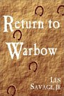 Return To Warbow