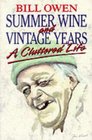 Summer Wine and Vintage Years A Cluttered Life