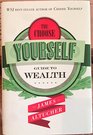 The Choose Yourself Guide to Wealth