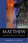 Matthew Storyteller Interpreter Evangelist
