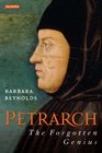 Petrarch The Forgotten Genius