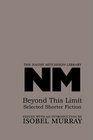 Beyond This Limit Selected Shorter Fiction