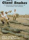 Tales of Giant Snakes A Historical Natural History of Anacondas and Pythons