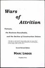Wars of Attrition Vietnam the Business Roundtable and the Decline of Construction Unions