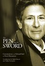 The Pen and the Sword Conversations with Edward Said