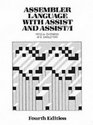 Assembler Language with Assist and Assist 1 Fourth Edition
