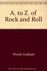 A to Z of Rock and Roll